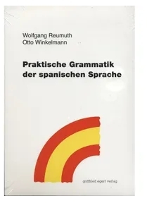 Praktische Grammatik der spanischen Sprache